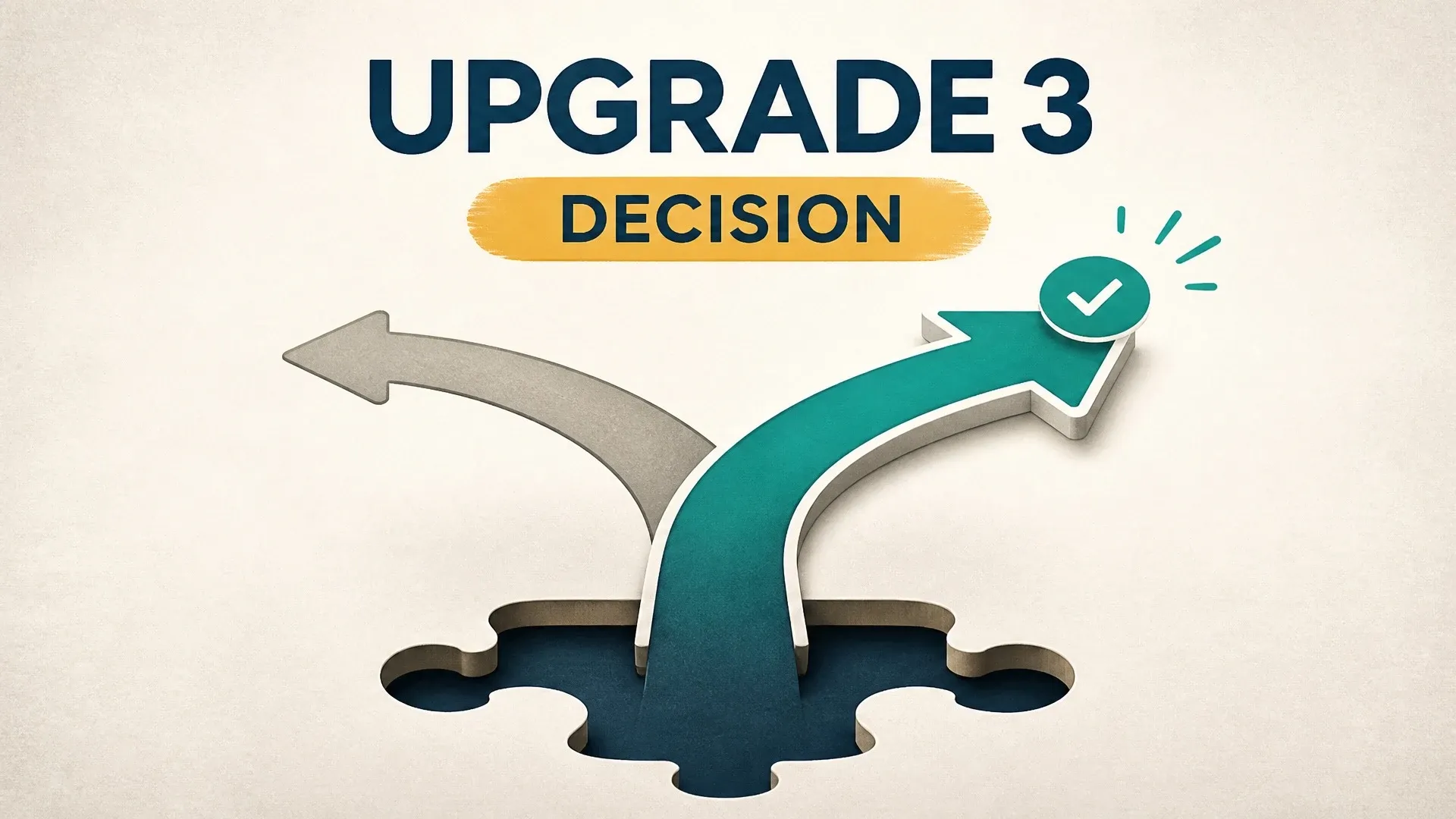 Two paths around an obstacle labeled Upgrade 3 Decision, with a check mark on the selected route.